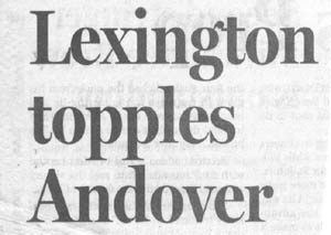 We beat Andover...in 2 games... at their gym...